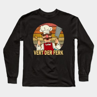 Vert Der Ferk Long Sleeve T-Shirt